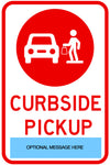 Curbside Pickup White Signicade