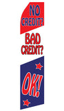 No Credit, Bad Credit OK Econo Feather Stock Flag